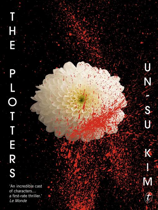 Title details for The Plotters by Un-su Kim - Available